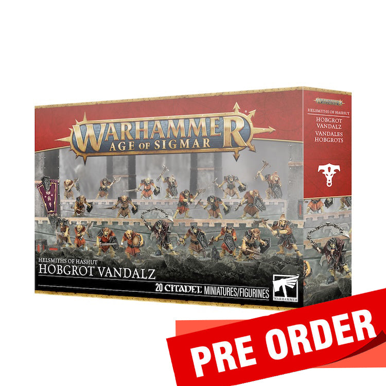 [Launched 11/01] Warhammer Age of Sigmar: Helsmiths of Hashut: Hobgrot Vandalz