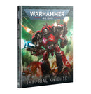 [Launch Date 9/20] Warhammer 4000: Codex: Imperial Knights (English)