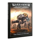 Warhammer Age of Sigmar: The Horus Heresy: Journal Tactica: The Forges Of Saturn